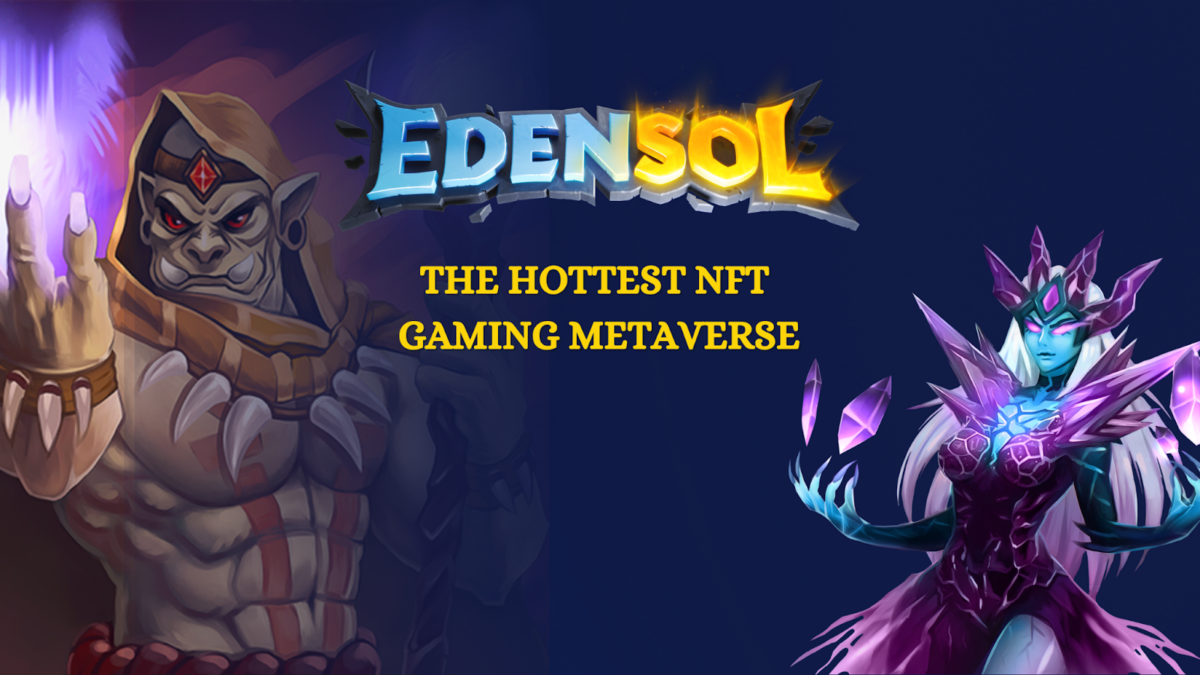 Four Reasons Why Edensol Is the Hottest Gaming Metaverse